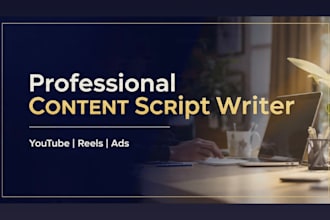 be your engaging creative content and youtube script writer