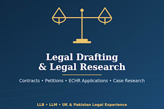 provide expert legal drafting and legal research services