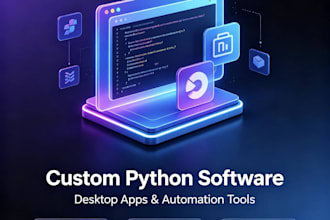 build a custom python desktop app or automation tool
