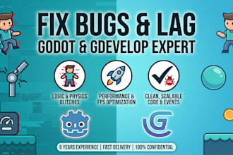 fix bugs and optimize your godot or gdevelop game