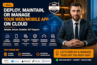 deploy, maintain, or manage your web and mobile app on cloud