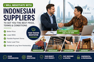 negotiate with indonesian suppliers to get better prices and terms