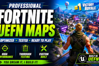 build high quality fortnite uefn maps with optimization and testing