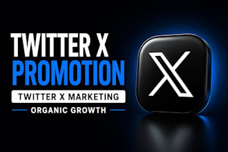 do twitter x promotion, x marketing and organic growth, x followers