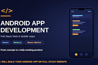 develop a custom android app or web app for your business