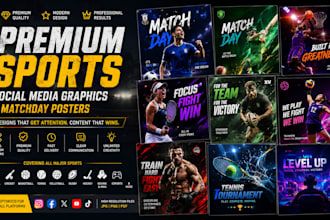design premium sports social media graphics and matchday posters