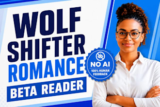 be your wolfshifter romance beta reader, paranormal beta reader, beta reading