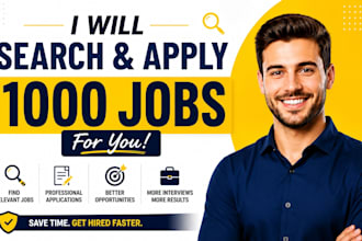 search and apply for 1000 jobs for you manually search and apply jobs