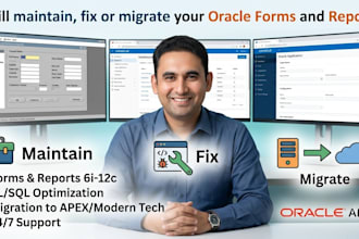 maintain, fix or migrate your oracle forms and reports