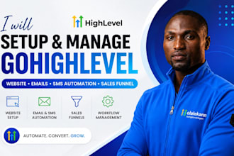 setup and manage gohighlevel website email SMS automation sales funnel expert