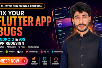 fix bugs and redesign your flutter android or ios mobile app