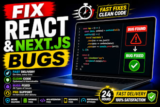 fix react nextjs nodejs javascript bugs