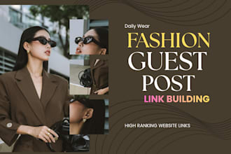 build high authority fashion backlinks and fashion SEO guest posts