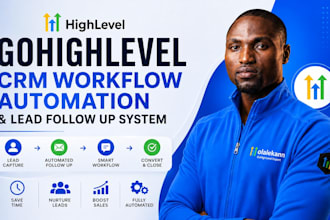 build gohighlevel CRM workflow gohighlevel automation and lead follow up system