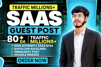publish saas guest posts on da 80 websites with dofollow backlinks