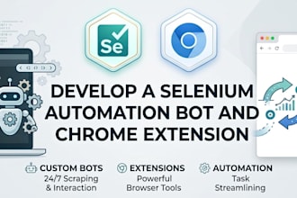 develop a selenium automation bot and chrome extension