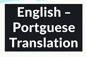 translate english to portuguese with perfect grammar