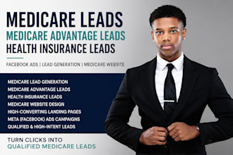 medicare leads medicare advantage leads health insurance leads medicare website