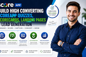 create high converting scoreapp quizzes, scorecards, landing pages and lead gen
