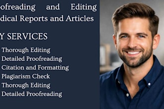 edit and proofread your medical reports and articles