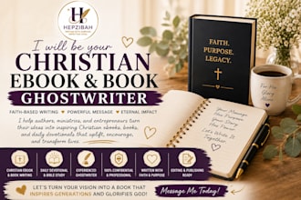 be your christian ebook ghostwriter, christian book writer, and daily devotional