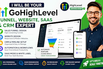 your gohighlevel ghl, funnel, website, saas or crm expert