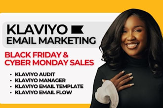 klaviyo audit klaviyo email flows fixes klaviyo bfcm klaviyo manager expert