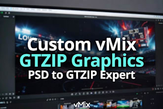 design custom vmix titles, overlays, gtzip graphics