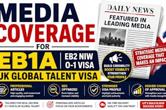 get you media coverage for eb1a eb2 niw and UK global talent visa