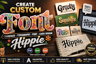 create custom font typeface typography font logo design hippie in ttf otf svg