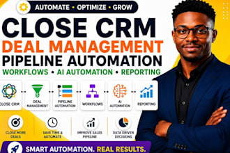 close crm deal management pipeline automation workflows ai automation reporting