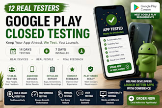 provide 12 real testers for google play closed testing and android app testing