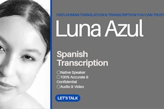 do a flawless spanish transcription of your audio or video