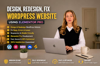design, redesign, fix wordpress website development using with elementor pro