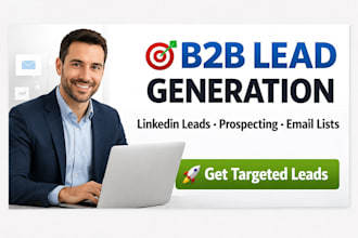 do b2b lead generation linkedin sales navigator lead list lead gen