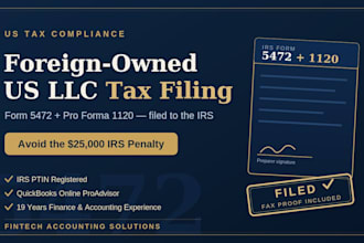 file form 5472 and pro forma 1120 for your foreign owned US llc