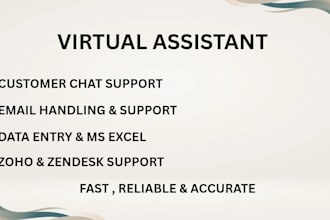 be your virtual assistant, email handler, and customer support