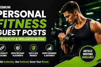 publish personal fitness guest posts on health and wellness blogs