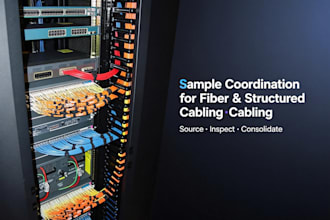 provide fiber or cabling factory sample coordination