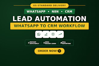build a whatsapp CRM lead automation workflow with n8n