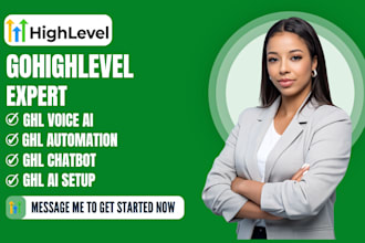 build ghl voice ai setup and optimization, ghl automation, ghl chatbot setup