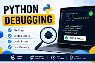 fix python bugs, errors, debug and optimize your python code