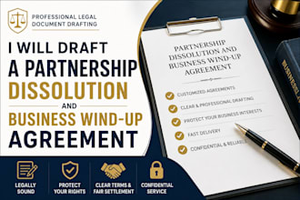 draft a partnership dissolution and business wind up agreement
