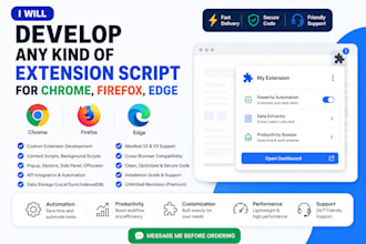 develop any chrome, firefox, edge browser extension or custom script
