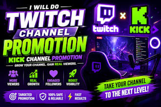 do twitch channel promotion, kick channel promotion twitch kick pr0motion