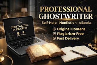 ghostwrite a professional self help ebook or nonfiction book