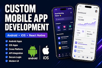build custom android and ios mobile applications