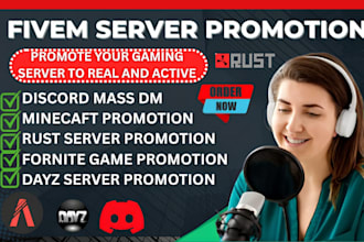 do discord promotion , fivem promotion and minecraft server