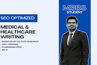 write SEO optimized medical articles and blogs