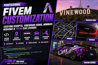create custom scripts, vinewook signs, minimap rebadge your fivem cars liveries